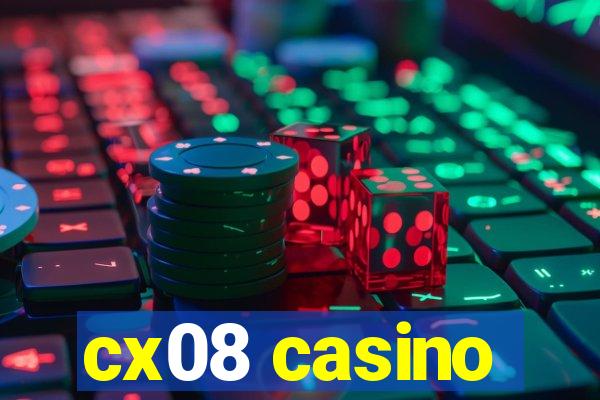 cx08 casino